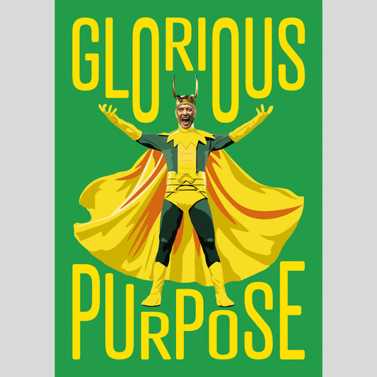 "Glorious Purpose" Art Print