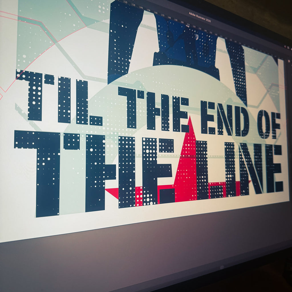 Til The End of the Line Signed Art Print