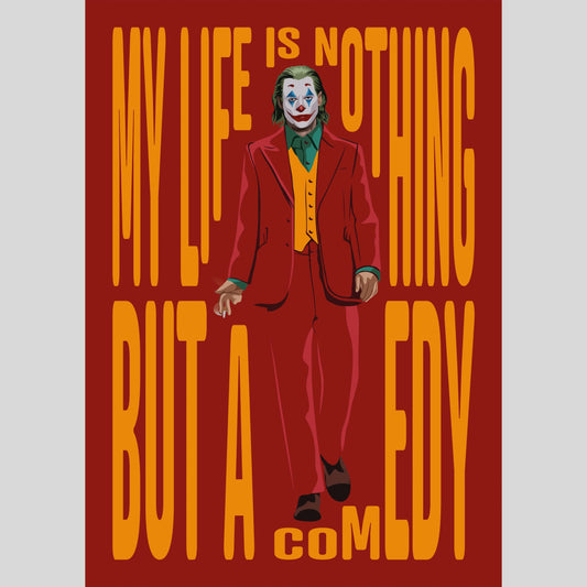 "Nothing But A Comedy" Art Print